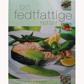 120 fedtfattige retter