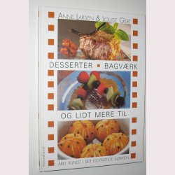 Desserter - bagvrk og lidt mere til