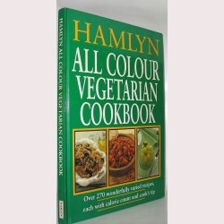 Hamlyn All Colour Vegetarian Cookbook