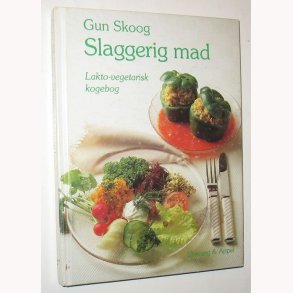 Slaggerig mad - Lakto-vegetarisk kogebog
