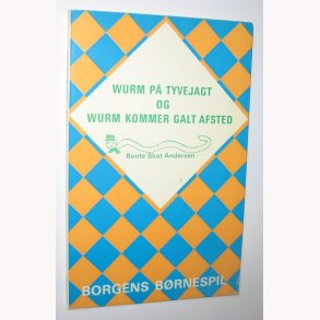 Wurm p tyvejagt af Bente Skat Andersen