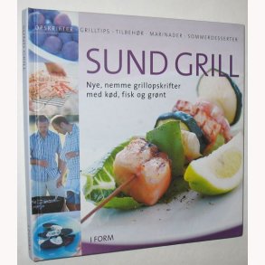 Sund grill - i form