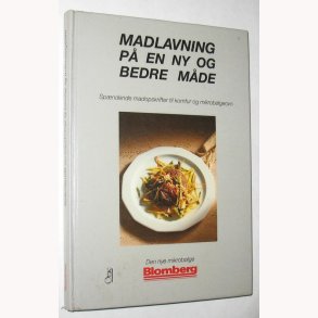 Madlavning p en ny og bedre mde