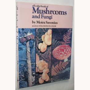 Mushrooms and Fungi