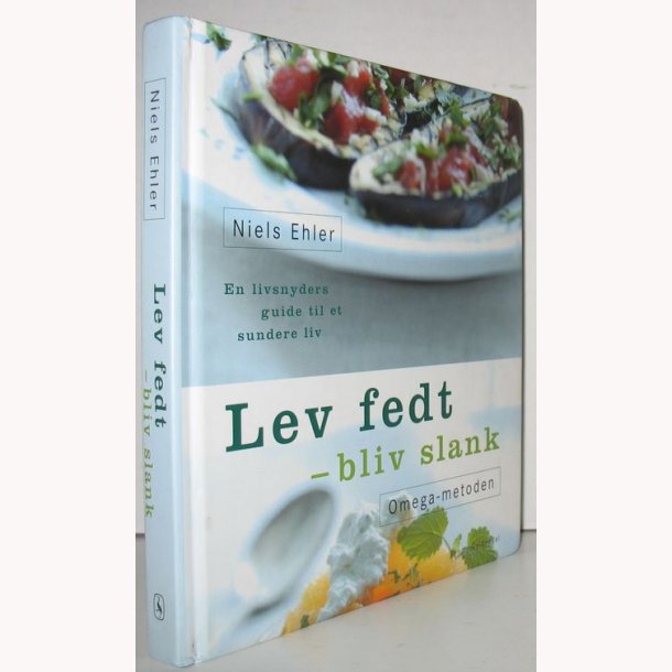 Lev fedt - bliv slank - Omega-metoden