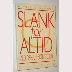 Slank for altid med den effektive cirkel