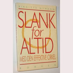 Slank for altid med den effektive cirkel