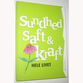 Sundhed Saft & Kraft hele livet