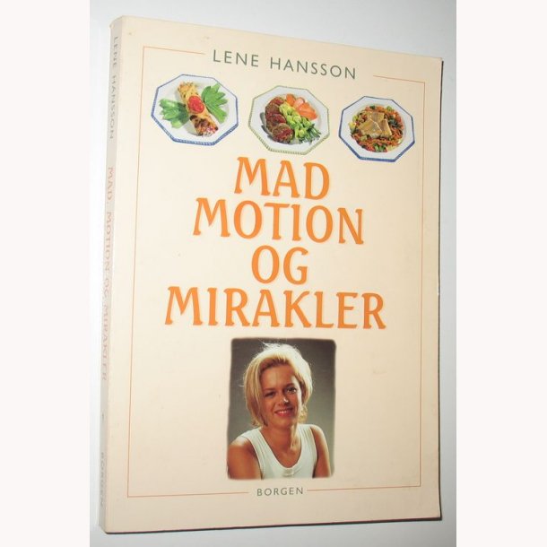 Mad, motion og mirakler