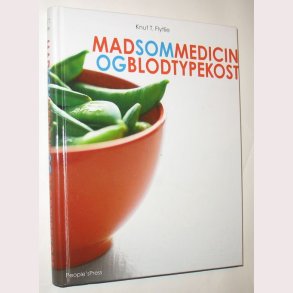 Mad som medicin og blodtypekost