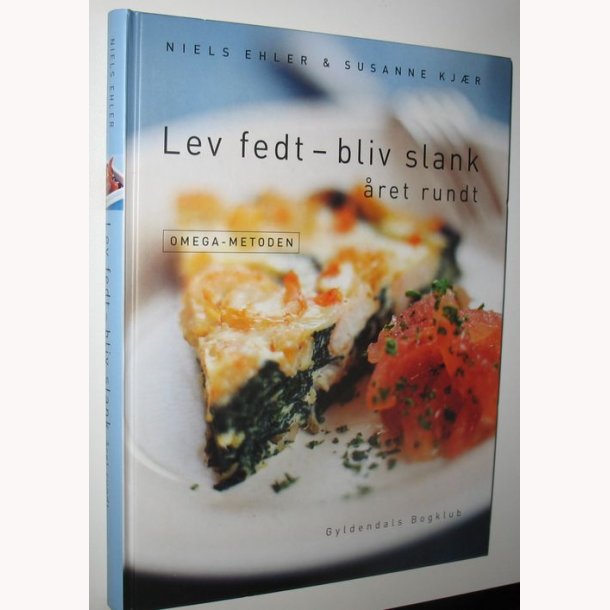 Lev fedt - bliv slank - Omega-metoden