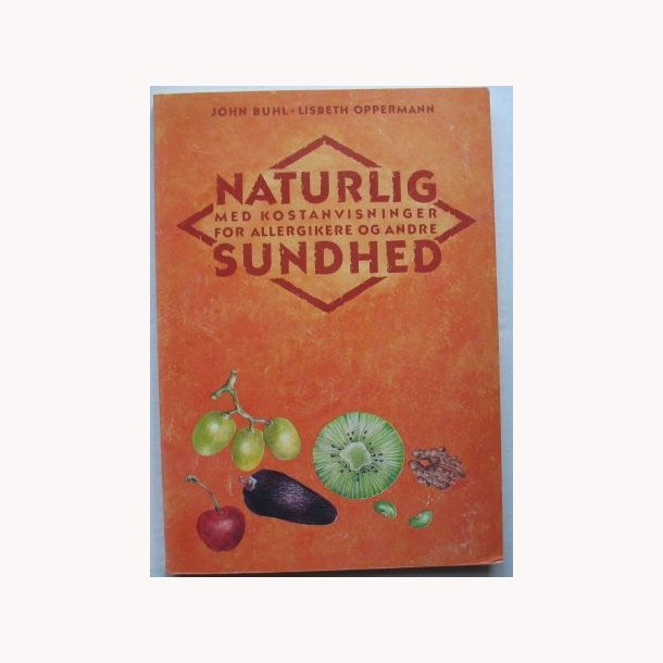 Naturlig sundhed - for allergikere og andre