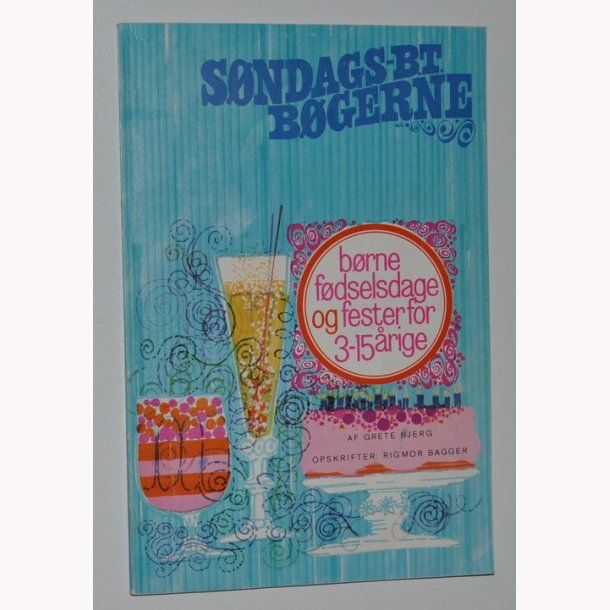 Brnefdselsdage og fester for 3-15 rige