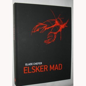 Glade Chefer - Elsker mad