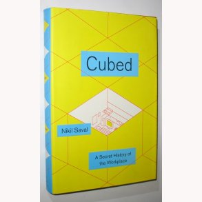 Cubed by Nikil Saval