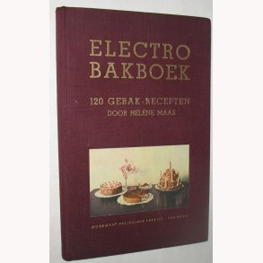 Electrobakboek - 120 Gebak-recepten