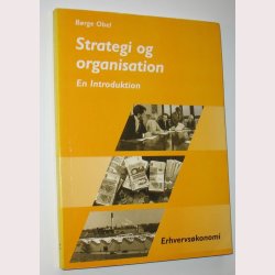 Strategi og organisation - en introduktion