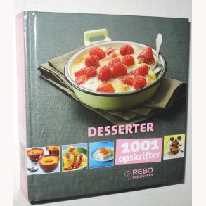 Desserter - 1001 opskrifter