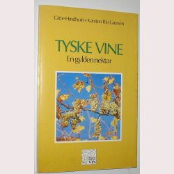 Tyske vine - en gylden nektar