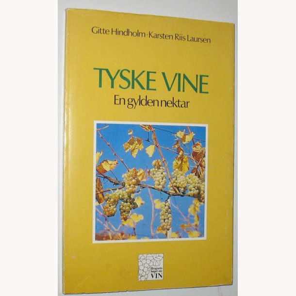 Tyske vine - en gylden nektar