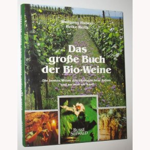 Das grosse Buch der Bio-Weine