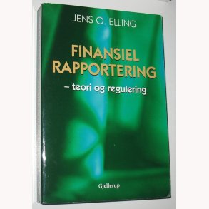 Finansiel Rapportering - teori og regulering