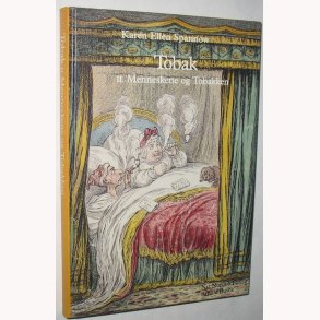 Tobak Bind ll Menneskene og Tobakken