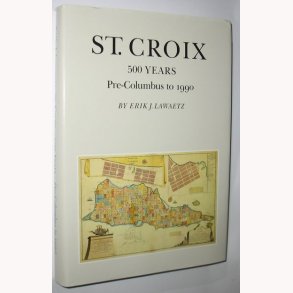 St. Croix 500 Years Pre-Columbus to 1990