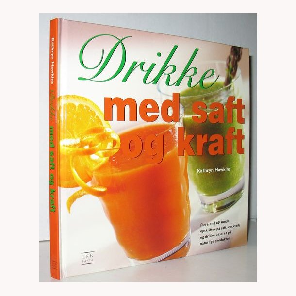Drikke med saft og kraft