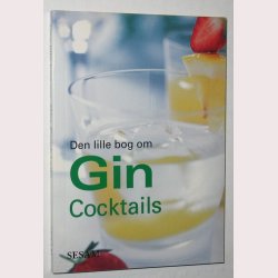 Den lille bog om Gin-cocktails