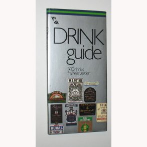 Drinkguide - 500 drinks fra hele verden