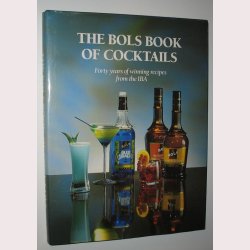 The Bols Book Of Cocktails