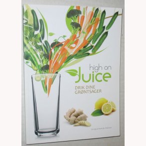 High on Juice - drik dine grntsager