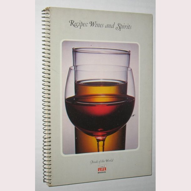 Recipes: Wines and Spirits