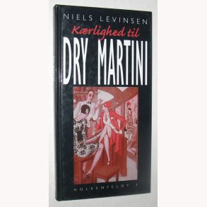 Krlighed til Dry Martini
