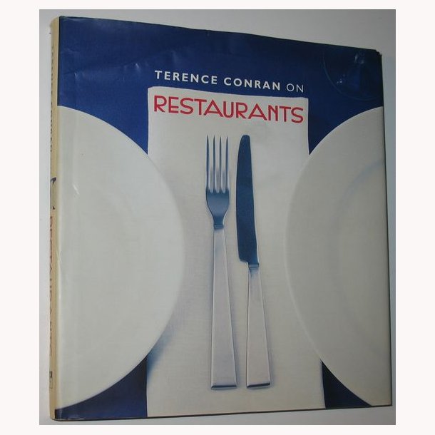 Terence Conran on Restaurants
