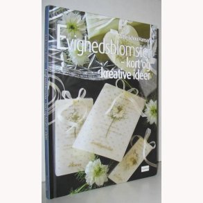 Evighedsblomster - kort og kreative ideer