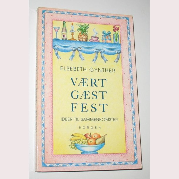 Vrt Gst Fest - ideer til sammenkomster