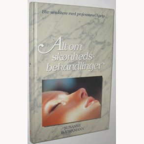 Alt om sknhedsbehandlinger