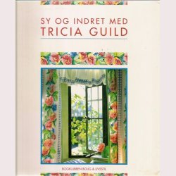 Sy og indret med Tricia Guild