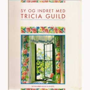 Sy og indret med Tricia Guild