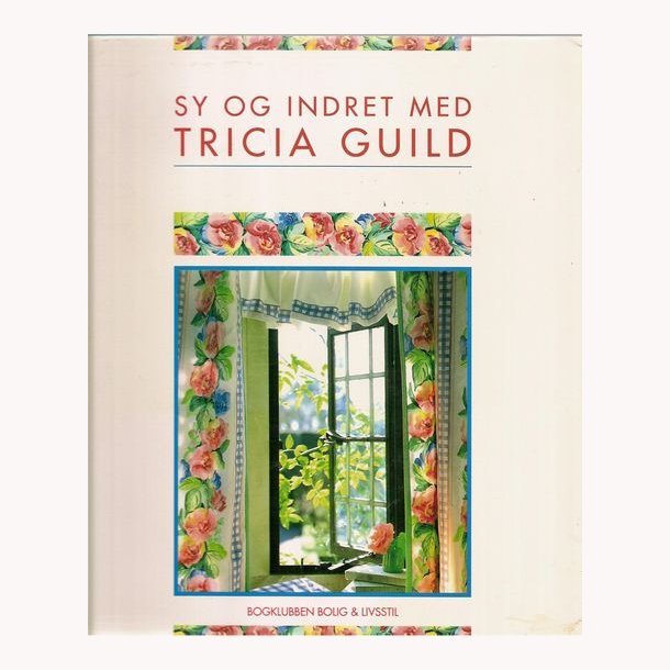 Sy og indret med Tricia Guild