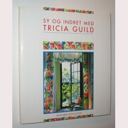Sy og indret med Tricia Guild