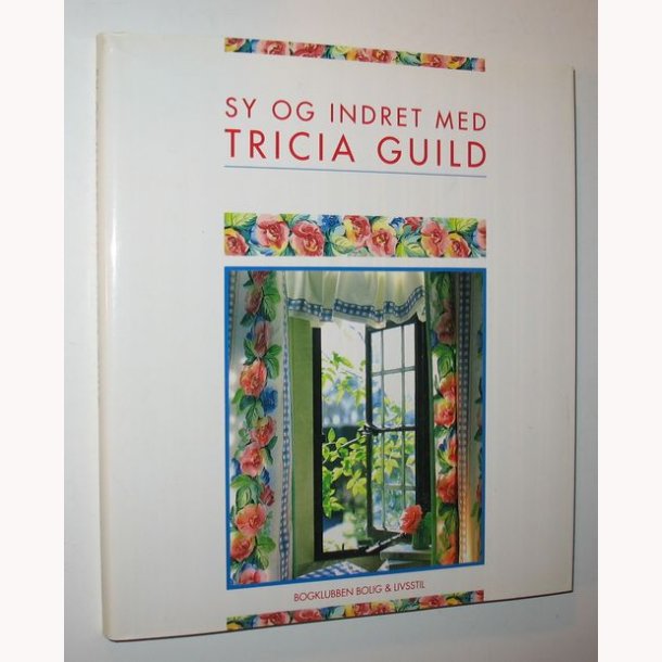 Sy og indret med Tricia Guild