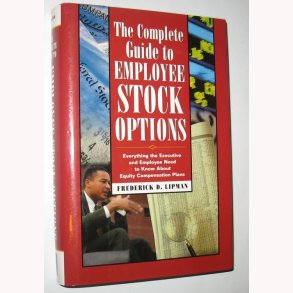 The Complete Guide to Employee Stock Options