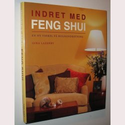 Indret med Feng Shui