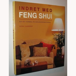 Indret med Feng Shui