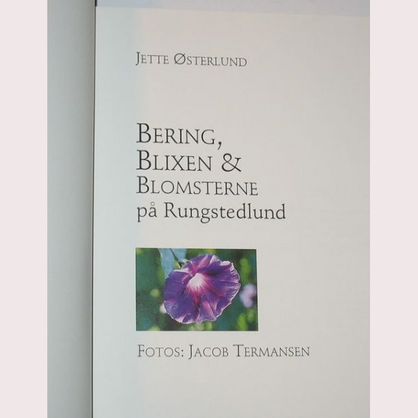 Bering, Blixen &amp; Blomsterne p Rungstedlund: Jette sterlund