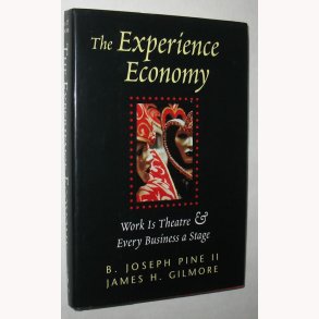The Experience Economy