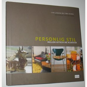 Personlig stil mellem kitsch og klassisk